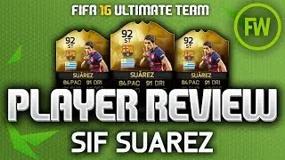 FIFA 16 - SIF LUIS SUAREZ (92) PLAYER REVIEW! (FIFA 16 ULTIMATE TEAM)