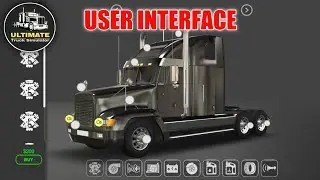 Ultimate Truck Simulator: First Look! Game User Interface