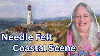 Easy Needle Felt Lighthouse Scene for Beginners | Beach Landscape Tutorial