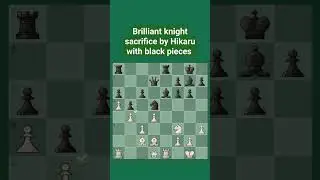 HIKARU destroyed super Grandmaster with BRILLIANCY 💎💎 #chess  #hikaru #chesstraps #chesstactics