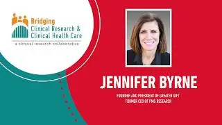 Jennifer Byrne, Clinical Research as a Health Care Option