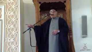 خُطبة الأستاذ الدكتور محمود عباس - الإنسان وقضية الهموم والأحزان