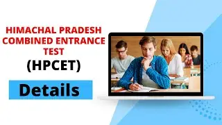 Himachal Pradesh Combined Entrance Test (HPCET) Details || #hpcetexam #entranceexam #mbatours