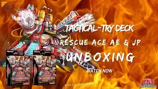 Unboxing Tactical-Try Deck: Rescue Ace AE & JP Versions!  + Giveaway!