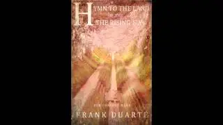 Hymn to the Land of the Rising Sun - Frank Duarte