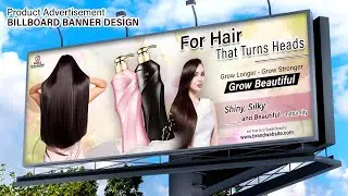 Product Advertisement Billboard Banner Design | Hoarding Design | Flex Banner Design | Photoshop