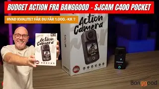 Budget Action Kamera fra Banggood med masser af udstyr ! - SJCAM C400 Pocket - Vi Tester !