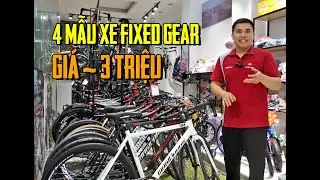 Top 4 mẫu Fixed Gear giá rẻ chỉ hơn 3 triệu