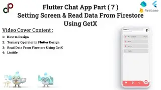 Flutter Chat App Part 7 | Setting Screen & Read Data From Firestore Using GetX