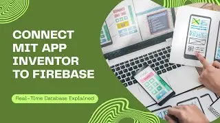 Live Data App in MIT App Inventor Using Firebase Realtime Database | Full Step-by-Step Tutorial