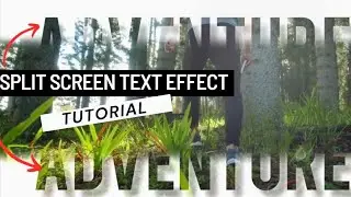 SPLIT Screen text effect tutorial made easy/howto/learn/editorial