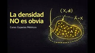 Espacios métricos. Conjuntos densos.