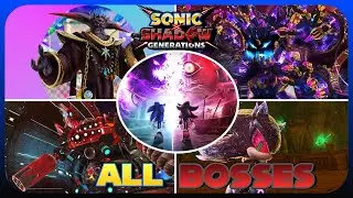 Sonic X Shadow Generations All Bosses (PS5, PS4, XSeries X/S, XONE, Switch, PC)