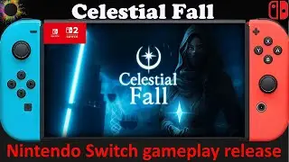 Celestial Fall [full chapter]- Nintendo Switch / Switch 2 Compatible gameplay release
