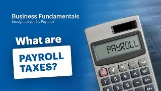 What Are Payroll Taxes?