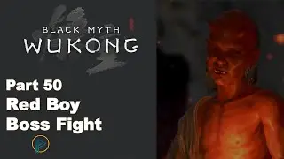 Black Myth Wukong Red Boy Boss Fight 💯 Walkthrough 🔥