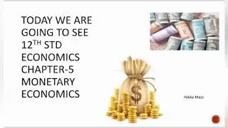 12th Std Economic Chapter-5 Monetary Economics Simple Tamil Explanation Pakka Mazz Stay safe 🖤