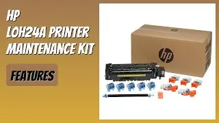 REVIEW (2026): HP L0H24A Printer Maintenance Kit. Features