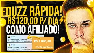 EDUZZ R&Aacute;PIDA - Como Fazer a 1&ordf; VENDA na EDUZZ como AFILIADO em 24hr! (Aula Completa)