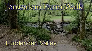 Jerusalem Farm Walk Luddenden Valley.