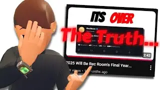 I Lied About Rec Room... (Sorry)