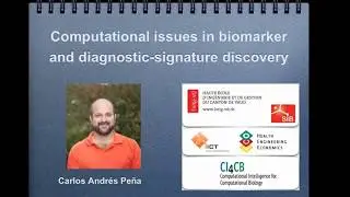 Carlos Andr&eacute;s Pe&ntilde;a Reyes: Computational issues in biomarker and diagnostic-signature discovery