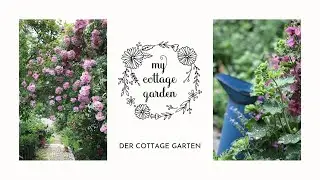 MY COTTAGE GARDEN - Gartenglück im Landhausgarten