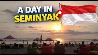 BALI 2019: A DAY IN SEMINYAK 🇮🇩