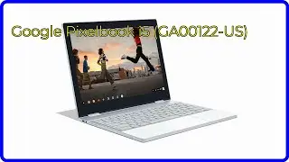 REVIEW (2025): Google Pixelbook i5 (GA00122-US). ESSENTIAL details.