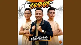 SAUDADE (forró)