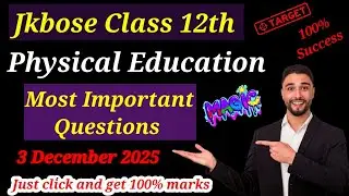 Physical education most important questions jkbose class 12th 2025 | Jkbose 12th physical education