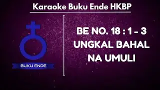 BUKU ENDE | BE HKBP NO. 18 : 1 - 3 