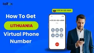 How to Get a Lithuania Virtual Phone Number |International calls to Lithuania
