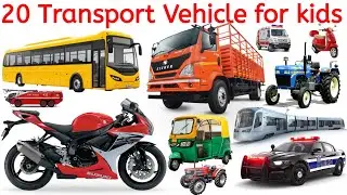 Learn the names of 20 transport vehicles. 20 Transport Vehicles Names in English for Kids Vocabul...