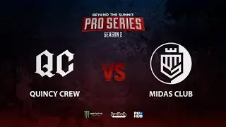 Quincy Crew vs Midas Club, BTS Pro Series Season 2: Americas, bo2, game 2 [Mila]