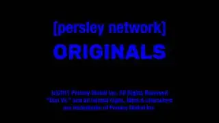 Persley Network Originals (2011-present)