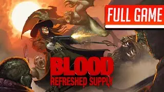 Blood: Refreshed Supply | Full Game No Commentary (4K 60FPS)