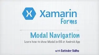 Xamarin Forms Tutorials 8 : Modal (Navigation Page)