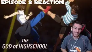 Real Taekwondo! The God Of High School! Episode 2 - Reaction!