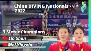2022 Lin Shan & Mei Yingxin win Women 3 Meter Double Diving China Nationals