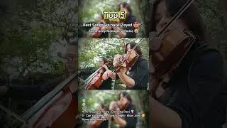 Top 5 Best Songs We&rsquo;ve Played 🤩🎻🎹
