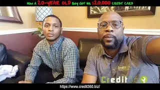 A 20-year old boy with $20,000 credit card???? | Credit 360