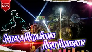 Shitala Mata Music Hooghly Roadshow At Barabagan Adra 