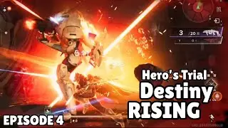 Hero's Trial - Destiny: Rising - Episode 4