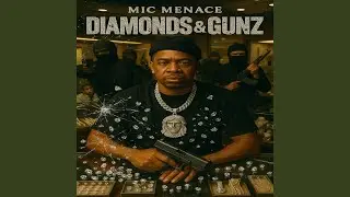 Diamonds & Gunz