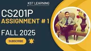 CS201P Assignment 1 Solution Fall 2025 | CS201P Assignment 1 Solution 2025 | KST Learning