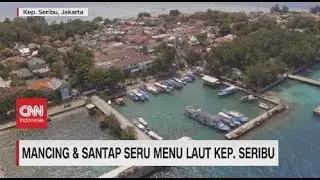 Mancing & Santap Seru Menu Laut Kep. Seribu