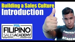 Building a Sales Culture | Introduction | Business | Pinoy Sales | Negosyo Tips