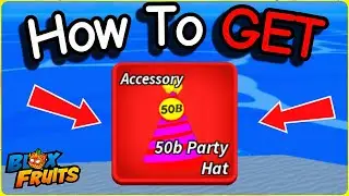 Как получить праздничную шляпу за 50B в Blox Fruits (Roblox)
