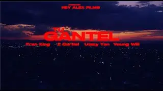 Fran King x Z Cartiel x  UzzYan x Young Will - Tu Gantel (Video Oficial)